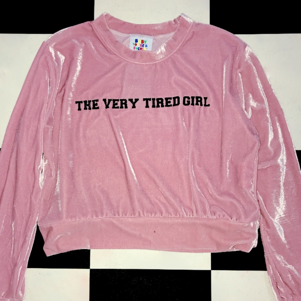 ISO: O'Mighty Tired Girl Velvet Pullover
